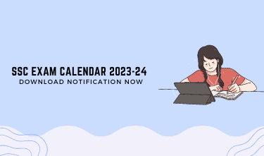 SSC Exam Calendar 2023-24