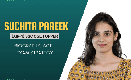Suchita Pareek SSC CGL Topper (AIR-1) Biography, Age, and Exam strategy